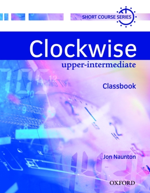 Clockwise: Upper-Intermediate: Classbook, Paperback / softback Book