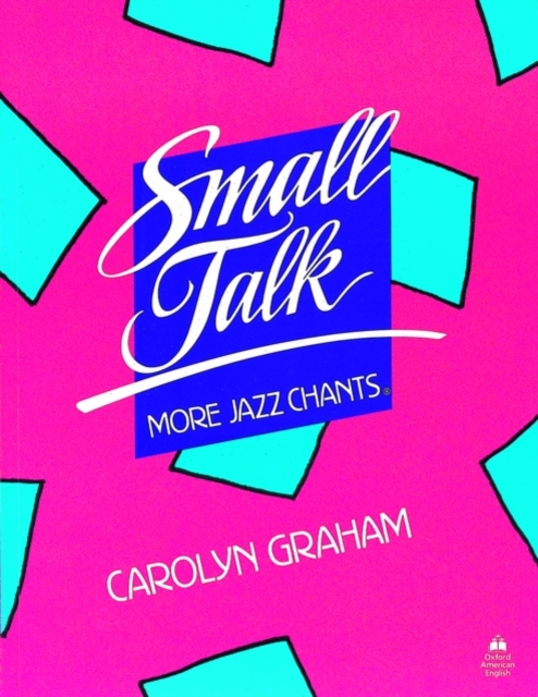 Small Talk: More Jazz Chants (R): Student Book, Paperback / softback Book