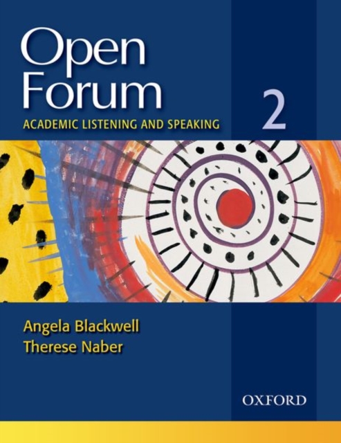Open Forum 2: Student Book : Academic Listening and Speaking, Paperback / softback Book