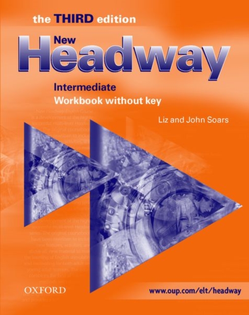 New Headway: Intermediate Third Edition: Workbook (without Key), Paperback / softback Book