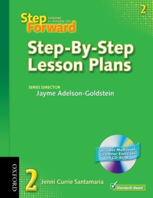 Step Forward 2: Step-By-Step Lesson Plans with Multilevel Grammar Exercises CD-ROM, Mixed media product Book
