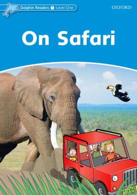 Dolphin Readers Level 1: On Safari, Paperback / softback Book