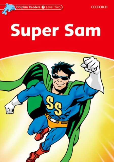 Dolphin Readers Level 2: Super Sam, Paperback / softback Book
