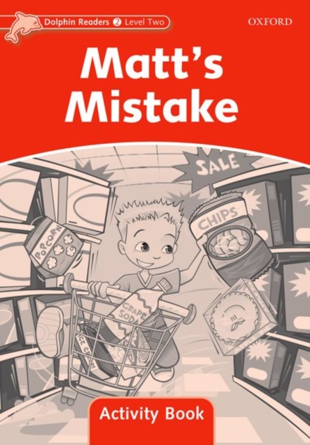 Dolphin Readers Level 2: Matt's Mistake Activity Book, Paperback / softback Book