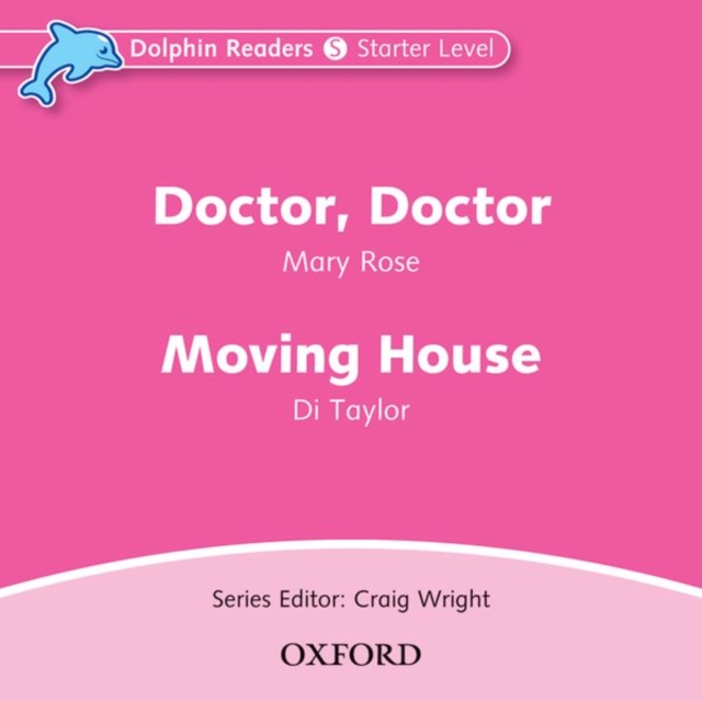 Dolphin Readers: Starter Level: Doctor, Doctor & Moving House Audio CD, CD-Audio Book