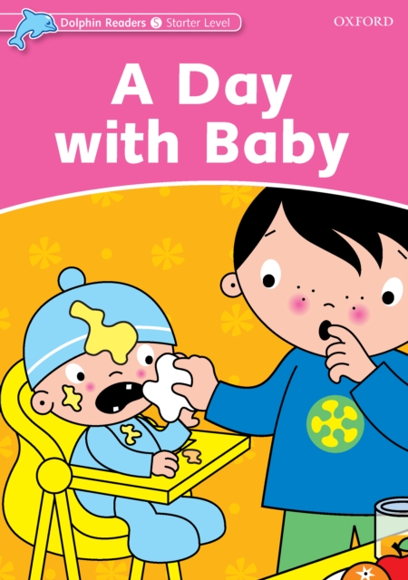 A day with Baby (Dolphin Readers Starter), PDF eBook
