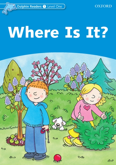 Where is it? (Dolphin Readers Level 1), PDF eBook