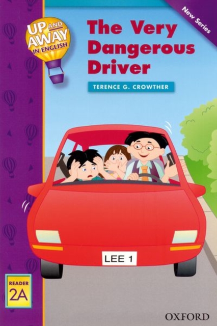 Up and Away Readers: Level 2: The Very Dangerous Driver, Paperback / softback Book