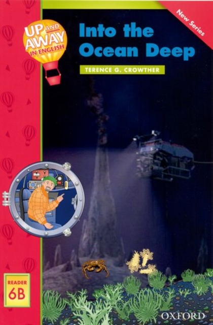 Up and Away Readers: Level 6: Into the Ocean Deep, Paperback / softback Book