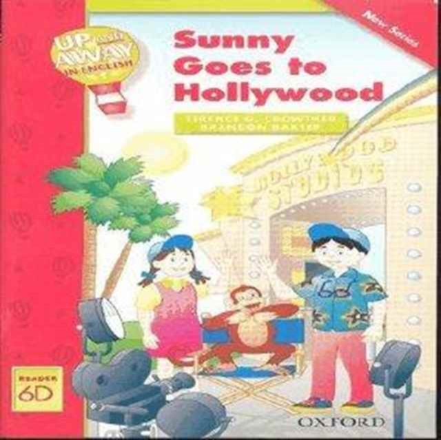 Up and Away Readers: Level 6: Sunny Goes to Hollywood, Paperback / softback Book