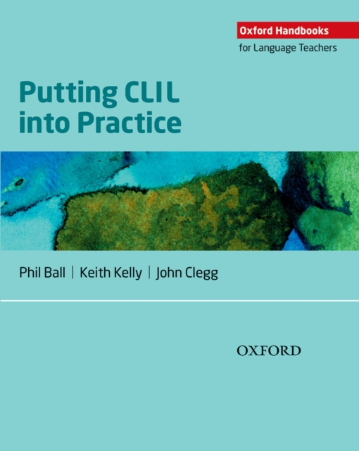 Putting CLIL into Practice: Oxford Handbooks for Language Teachers, EPUB eBook
