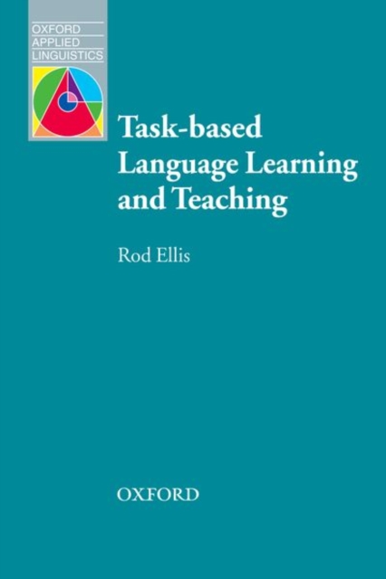 Task-based Language Learning and Teaching, Paperback / softback Book