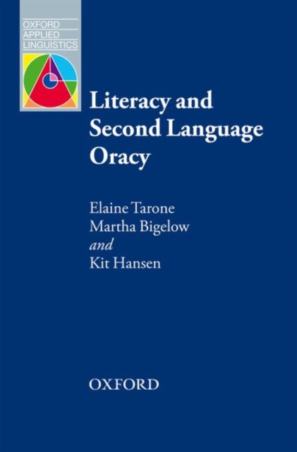 Literacy and Second Language Oracy, Paperback / softback Book