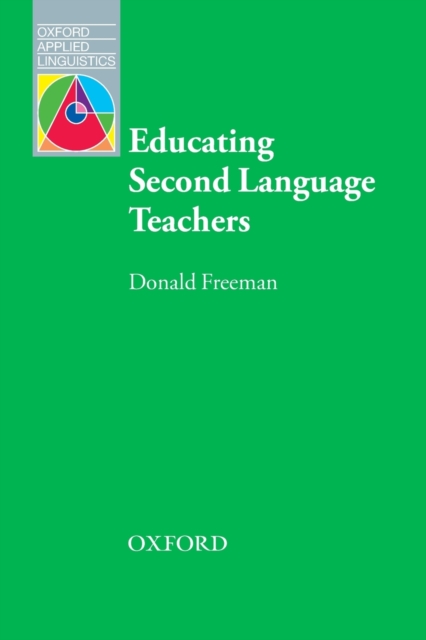 Educating Second Language Teachers, Paperback / softback Book