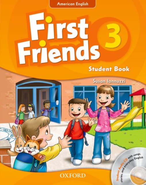 First Friends (American English): 3: Student Book and Audio CD Pack : First for American English, first for fun!, Multiple-component retail product Book