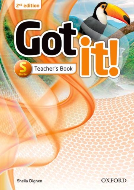 Got it!: Starter: Teacher's Book : Got it! Second Edition retains the proven methodology and teen appeal of the first edition with 100% new content, Multiple-component retail product Book