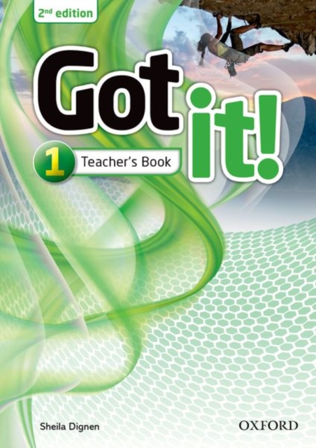 Got it!: Level 1: Teacher's Book : Got it! Second Edition retains the proven methodology and teen appeal of the first edition with 100% new content, Multiple-component retail product Book