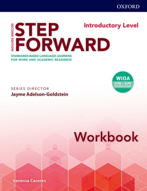 Step Forward: Introductory: Workbook : Standard-based language learning for work and academic readiness, Paperback / softback Book