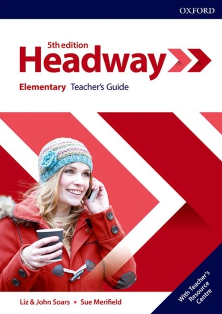 Headway: Elementary: Teacher's Guide with Teacher's Resource Center, Multiple-component retail product Book