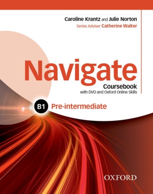 Navigate: Pre-Intermediate B1: Coursebook, e-book and Oxford Online Skills Program, Multiple-component retail product Book