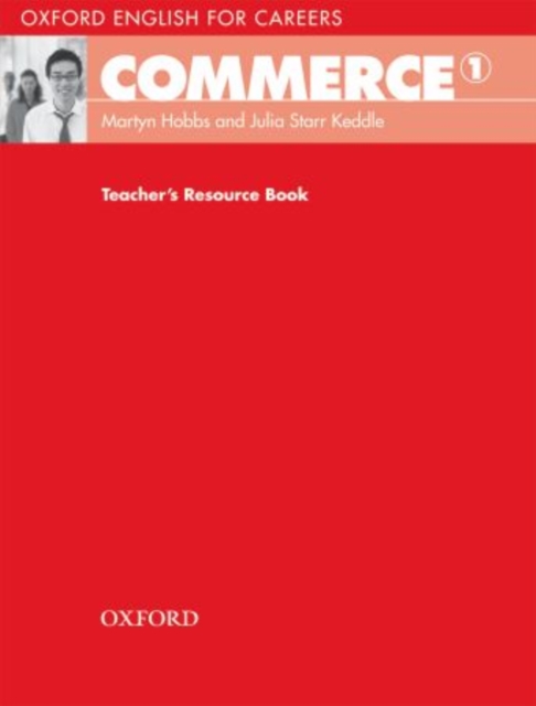 Oxford English for Careers: Commerce 1: Teacher's Resource Book, Paperback / softback Book