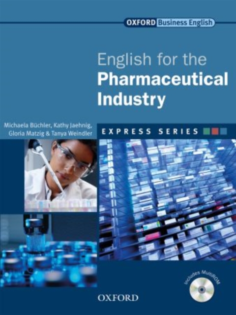 Express Series English for the Pharmaceutical Industry : A short, specialist English course, Mixed media product Book