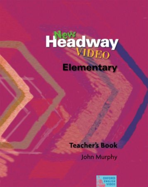 New Headway Video: Elementary: Teacher's Book, Paperback / softback Book