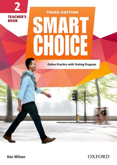Smart Choice: Level 2: Teacher's Book with access to LMS with Testing Program : Smart Learning - on the page and on the move, Multiple-component retail product Book