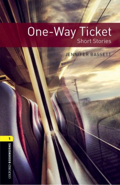 Oxford Bookworms Library: Level 1:: One-Way Ticket - Short Stories audio pack, Multiple-component retail product Book