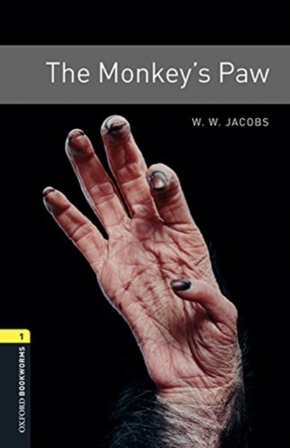 Oxford Bookworms Library: Level 1:: The Monkey's Paw audio pack, Multiple-component retail product Book