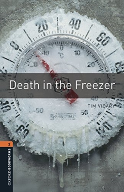 Oxford Bookworms Library: Level 2:: Death in the Freezer audio pack, Multiple-component retail product Book