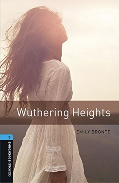 Oxford Bookworms Library: Level 5:: Wuthering Heights audio pack, Multiple-component retail product Book