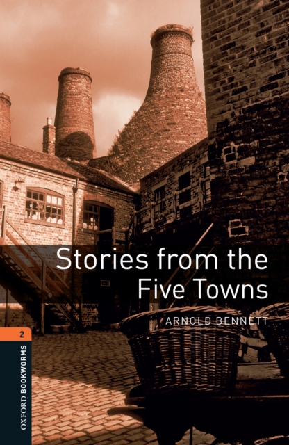 Stories from the Five Towns Level 2 Oxford Bookworms Library, EPUB eBook