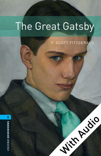 The Great Gatsby - With Audio Level 5 Oxford Bookworms Library, EPUB eBook