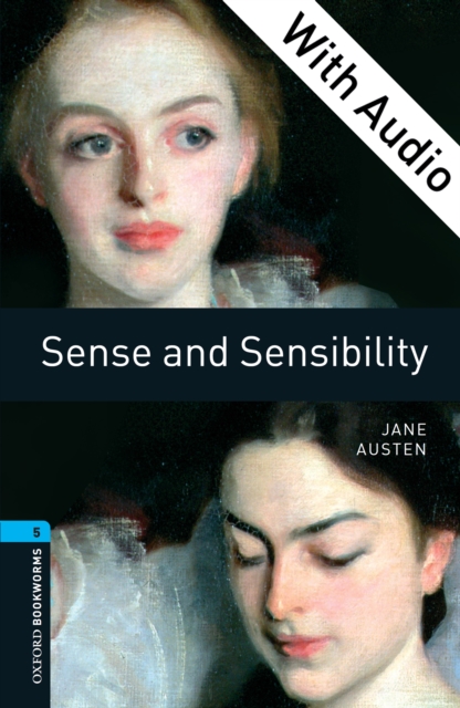 Sense and Sensibility - With Audio Level 5 Oxford Bookworms Library, EPUB eBook