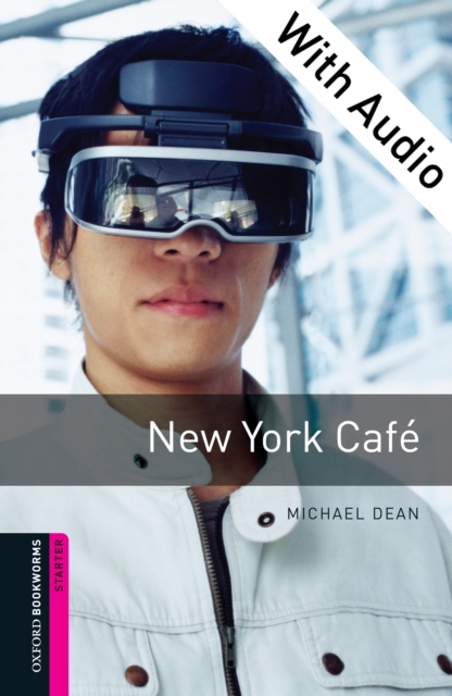 New York Cafe - With Audio Starter Level Oxford Bookworms Library, EPUB eBook