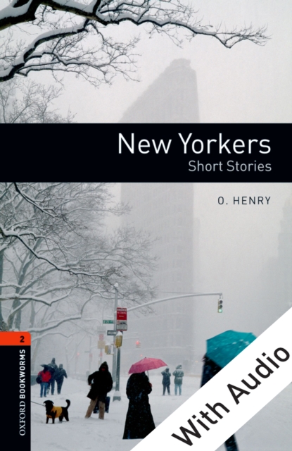 New Yorkers - With Audio Level 2 Oxford Bookworms Library, EPUB eBook