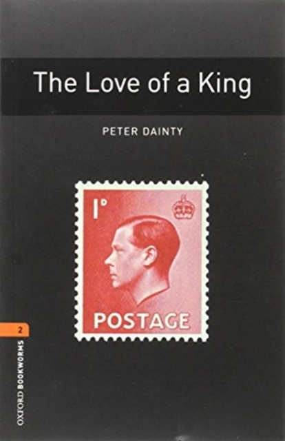 Oxford Bookworms Library: Level 2: The Love of a King Audio Pack, Multiple-component retail product Book