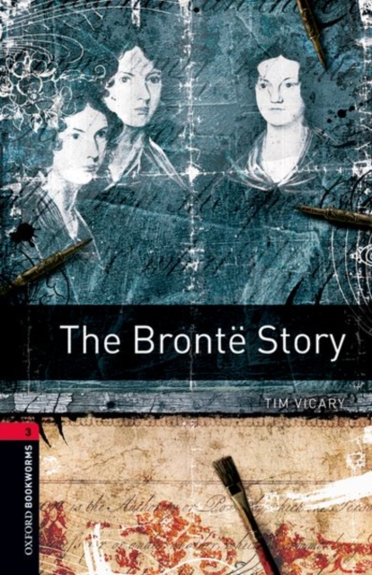 Oxford Bookworms Library: Level 3:: The Bronte Story Audio Pack, Multiple-component retail product Book