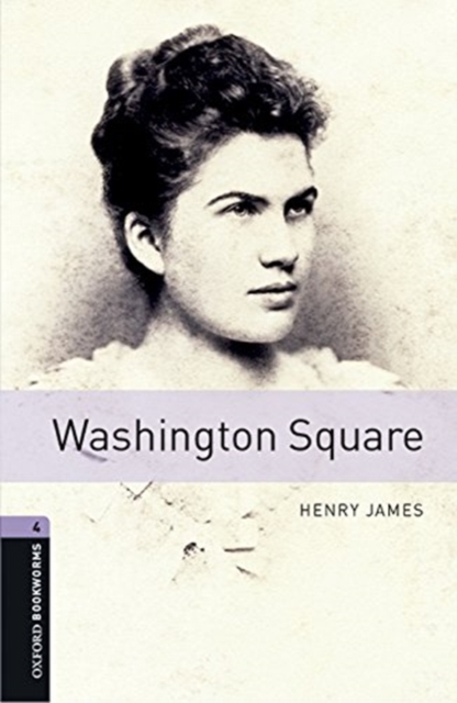 Oxford Bookworms Library: Level 4:: Washington Square Audio Pack, Multiple-component retail product Book