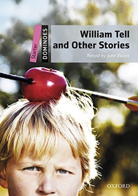 Dominoes: Starter: William Tell and Other Stories Audio Pack, Multiple-component retail product Book