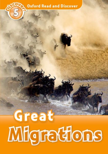Oxford Read and Discover: Level 5: Great Migrations, Paperback / softback Book
