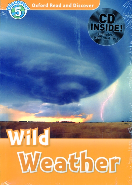 Oxford Read and Discover: Level 5: Wild Weather Audio CD Pack, Mixed media product Book