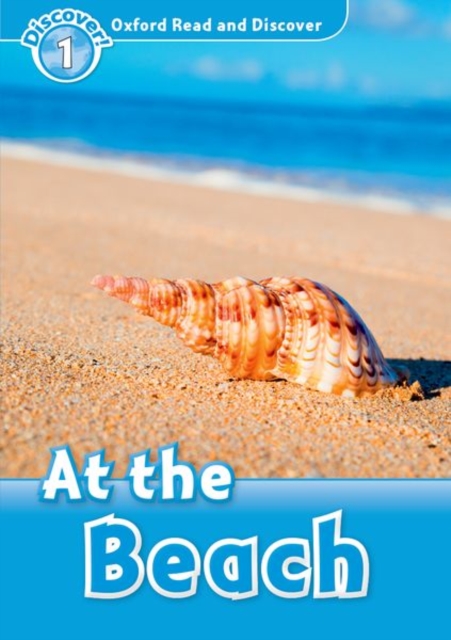 Oxford Read and Discover: Level 1: At the Beach, Paperback / softback Book