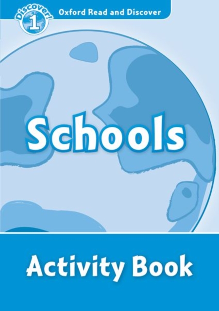 Oxford Read and Discover: Level 1: Schools Activity Book, Paperback / softback Book
