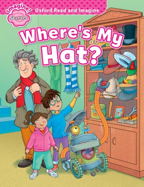 Oxford Read and Imagine: Starter:: Where's My Hat?, Paperback / softback Book