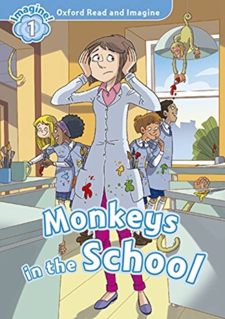 Oxford Read and Imagine: Level 1:: Monkeys In School audio CD pack, Multiple-component retail product Book