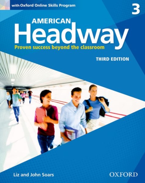 American Headway: Three: Student Book with Online Skills : Proven Success beyond the classroom, Multiple-component retail product Book