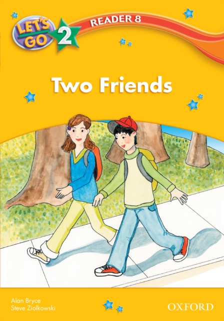 Two Friends (Let's Go 3rd ed. Level 2 Reader 8), PDF eBook