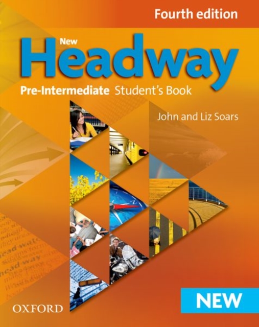 New Headway: Pre-Intermediate Fourth Edition: Student's Book, Paperback / softback Book